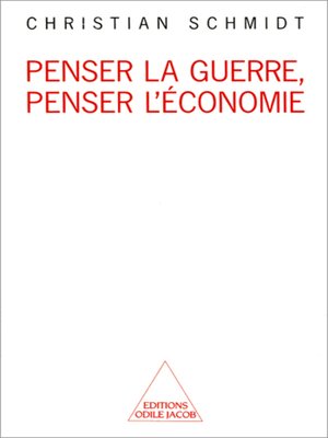 cover image of Penser la guerre, penser l'économie